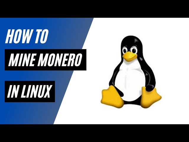 How to Mine Monero on Linux Easily in 5 Minutes