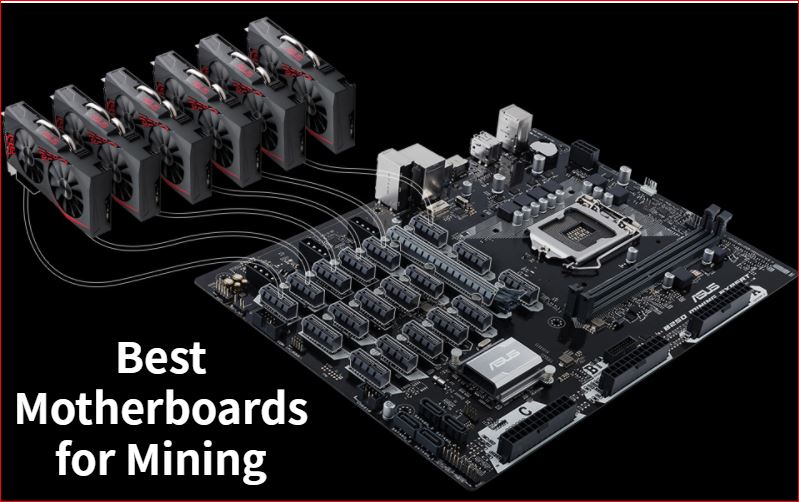 8 Best Mining Motherboards For Crypto Mining ()