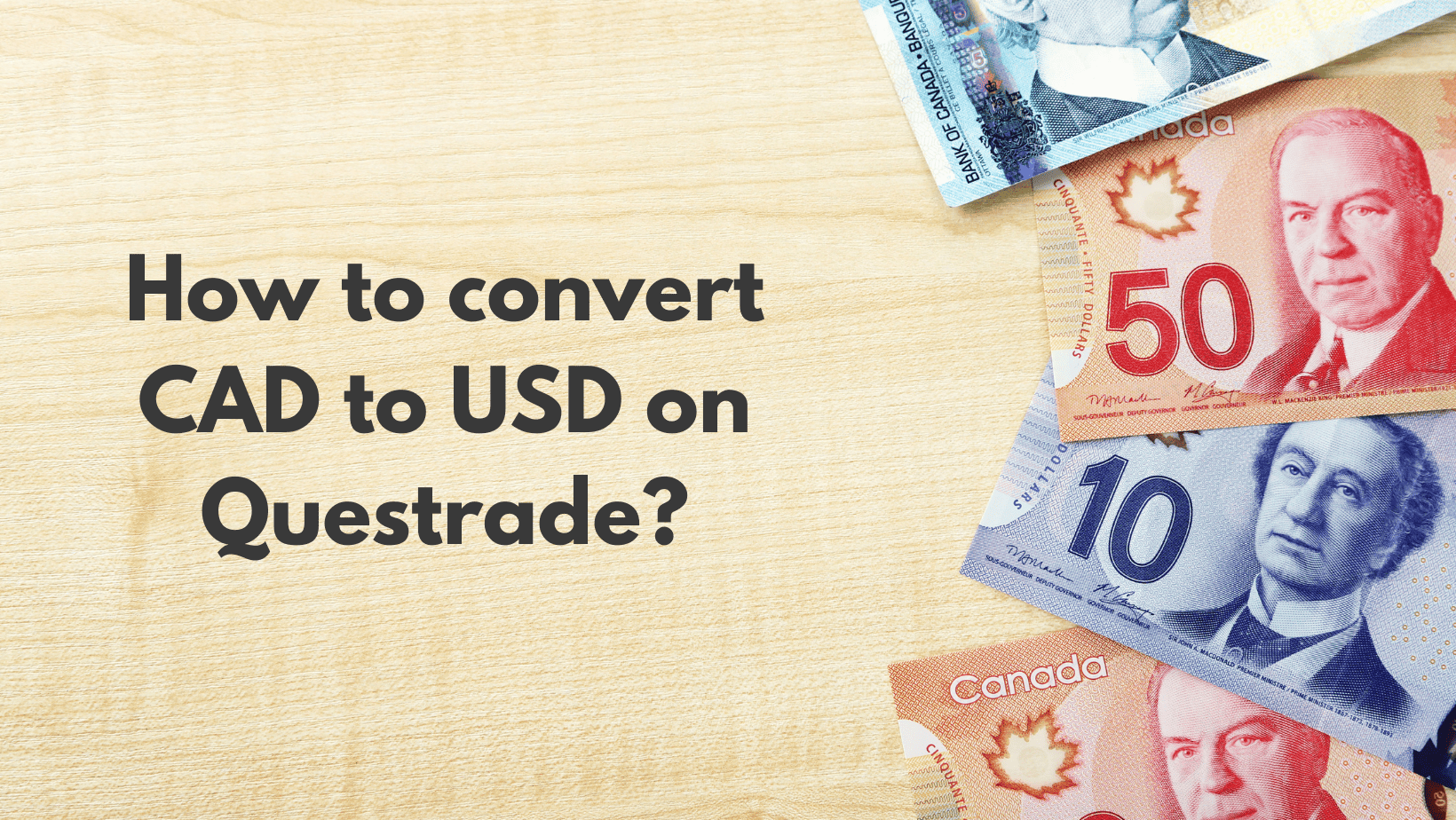 Questrade Exchange Rate Lower Your FX Fees for U.S Trades