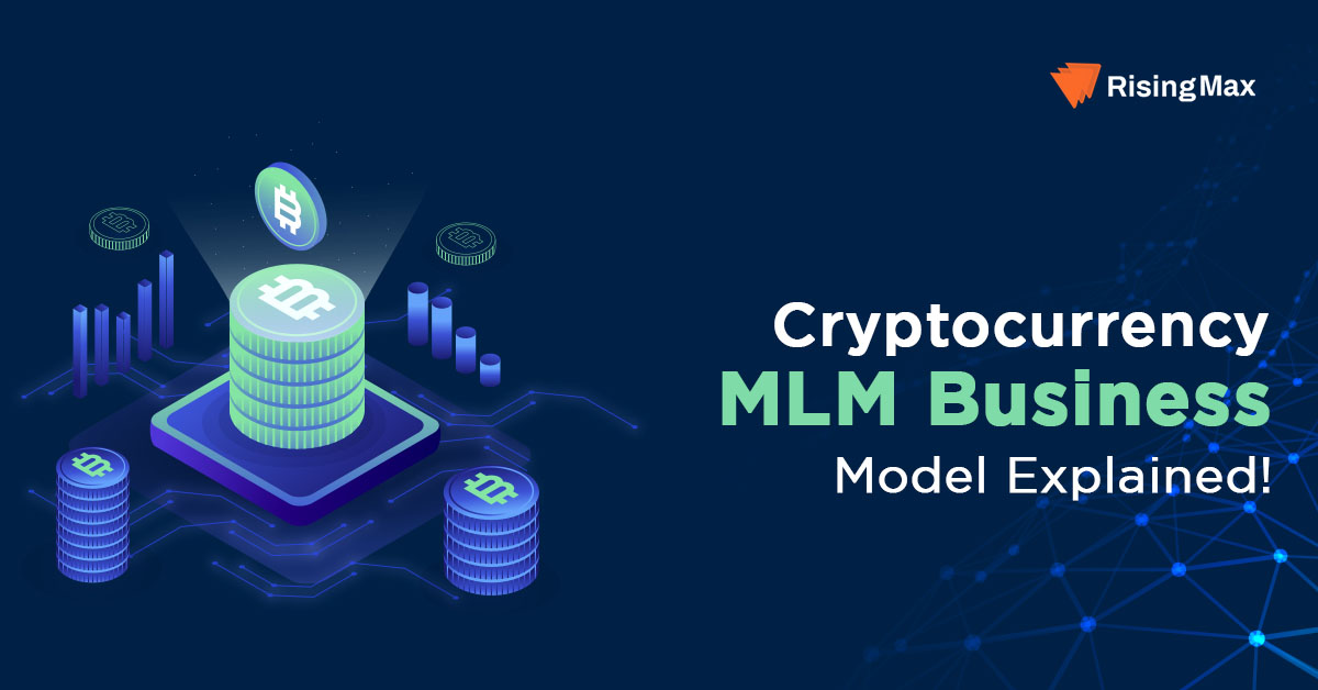 Crypto MLM: A Short Review Of Key Things To Know About Cryptocurrency Network Marketing