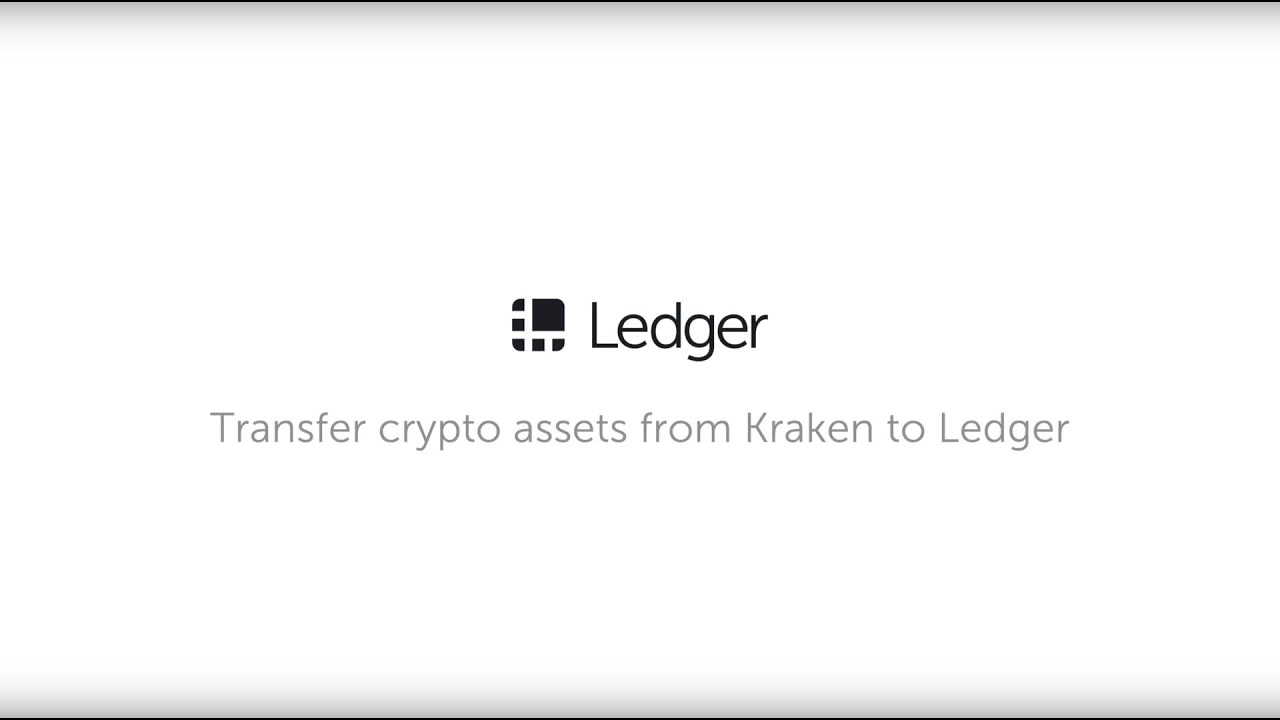 Migrating Your Coins From Kraken | Ledger
