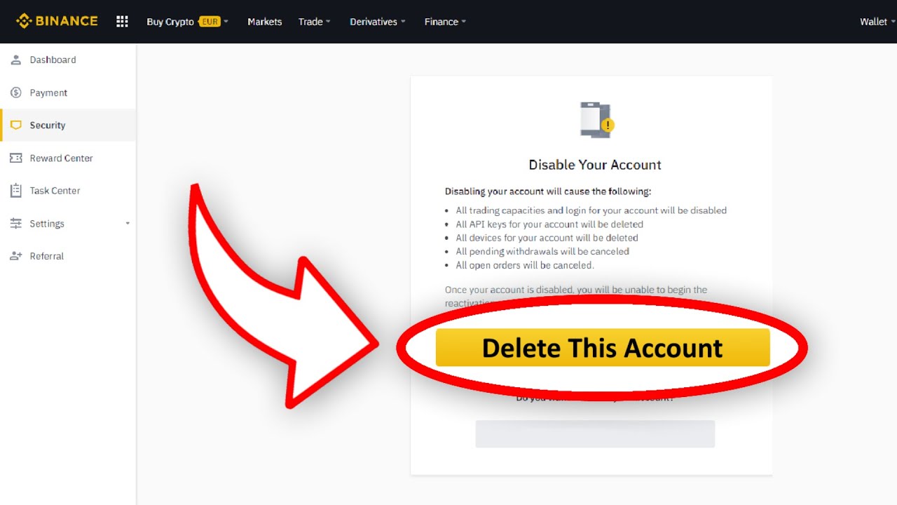 How to Completely Delete Binance Account [Close it Forever]