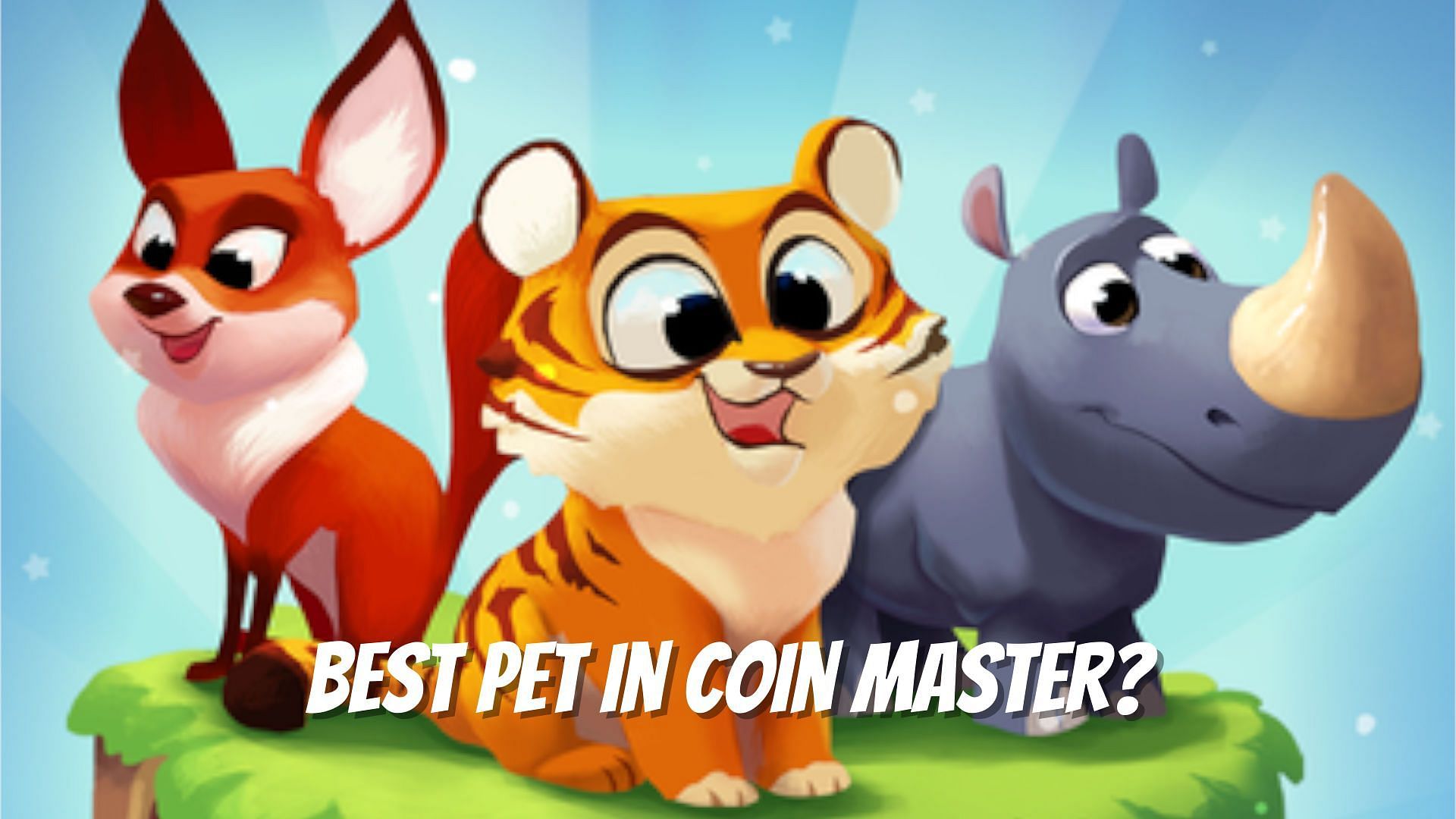 Pets in Coin Master - The Power of Max Level Foxy, Tiger, Rhino
