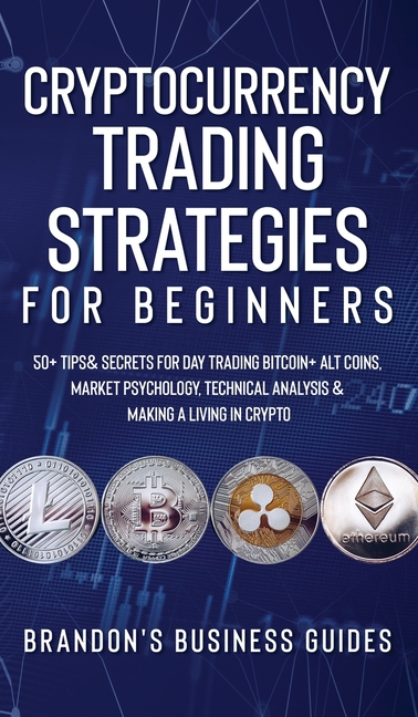 Best Crypto Day Trading Strategies in - Benzinga