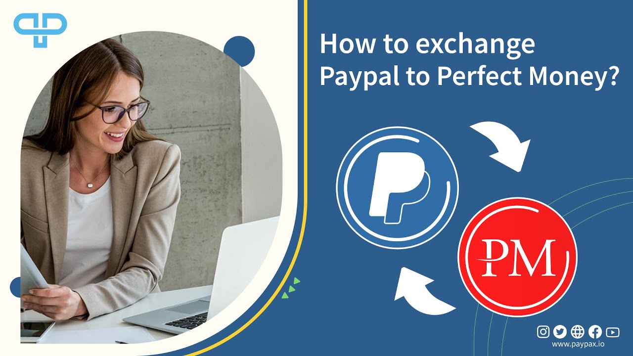 Exchange PPUSD PayPal to PMUSD Perfect Money profitable: list of exchangers | CHEXCH