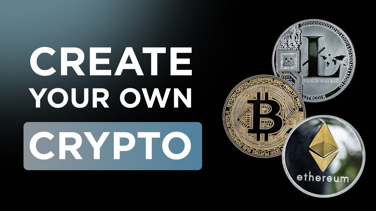 How to Create Cryptocurrency like Bitcoin? - helpbitcoin.fun