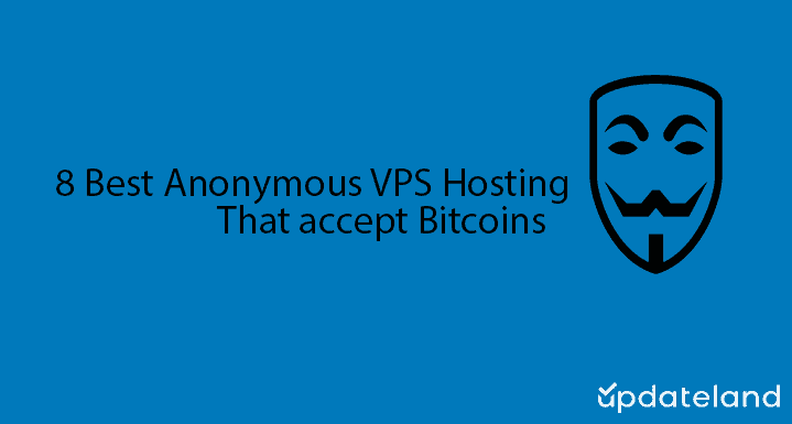 Anonymous VPS — Pay with Bitcoin — Bitcoin VPS