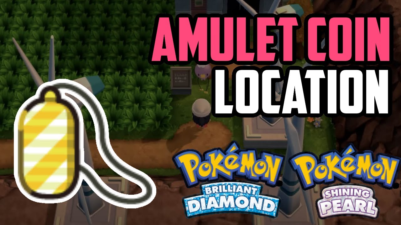 Pokemon Brilliant Diamond & Shining Pearl: Where to Find Amulet Coin