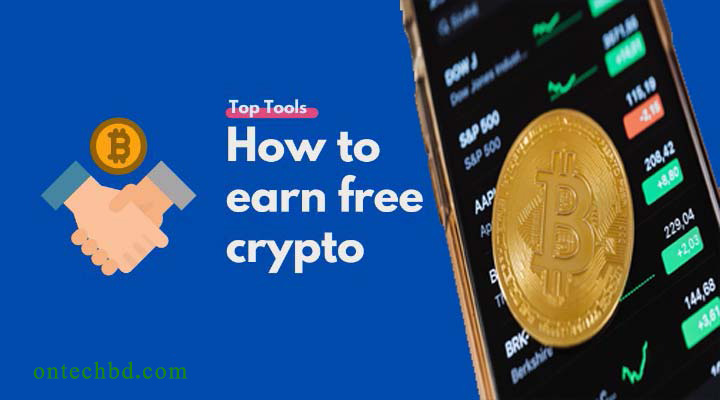 How to Earn In Crypto without Investing a Dime