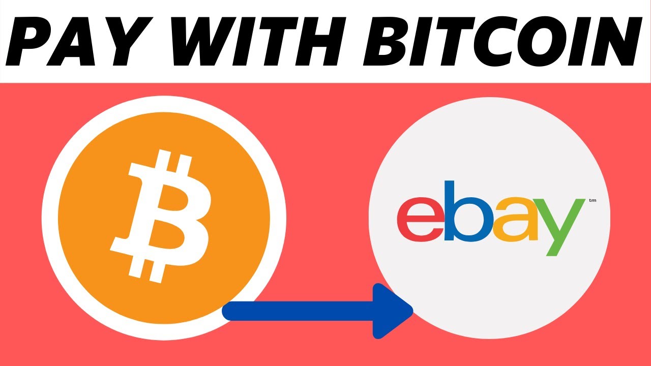 Can you pay Bitcoin on eBay? | NOWPayments