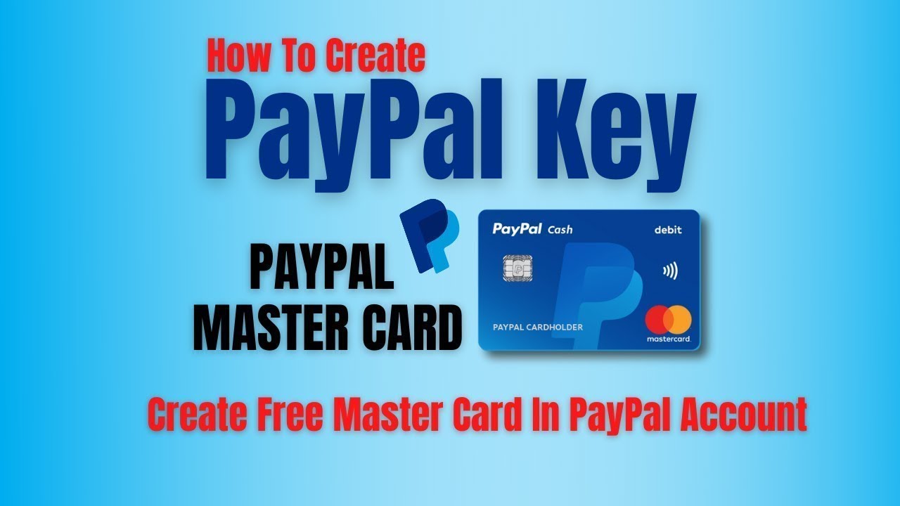 Getting a PayPal Virtual Card: Exploring Available Options After PayPal Key - SatoshiFire