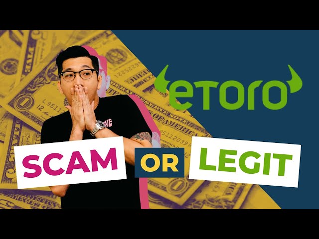 Is eToro a Scam? Read This Brutally Honest Review