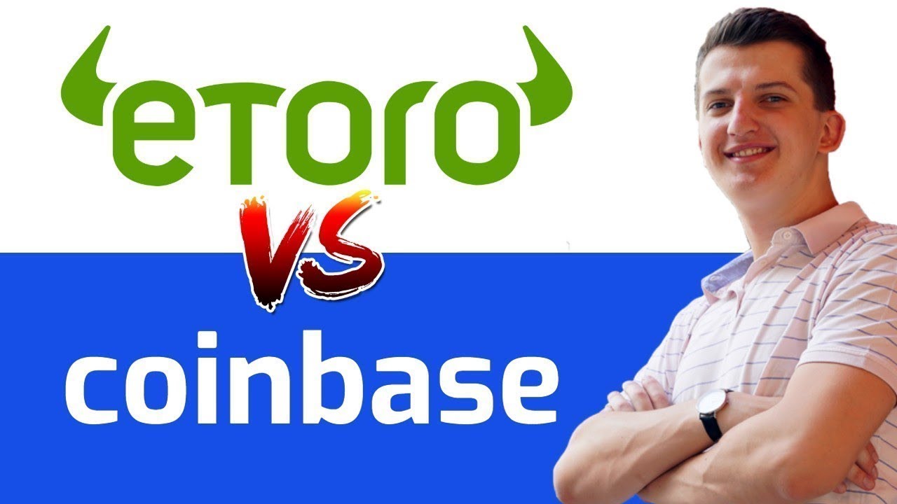 eToro vs Coinbase - which is best? () - Nuts About Money