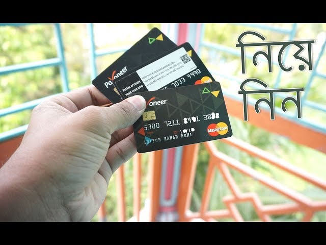 How to Get Payoneer MasterCard in Bangladesh 