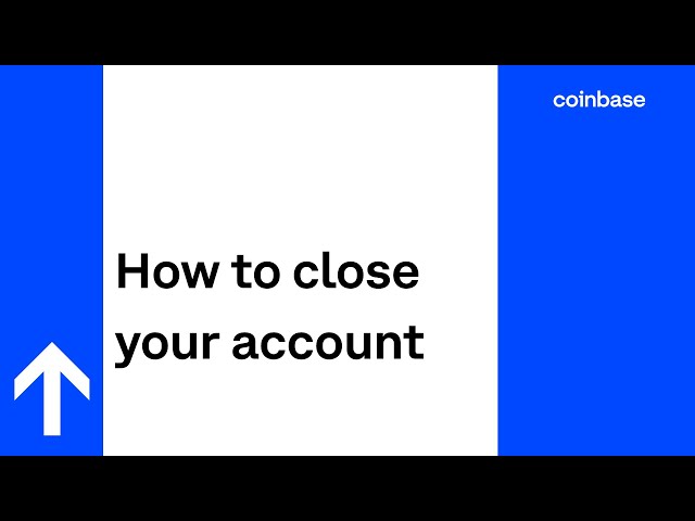 How to Close Your Coinbase Account Without a Hitch - helpbitcoin.fun