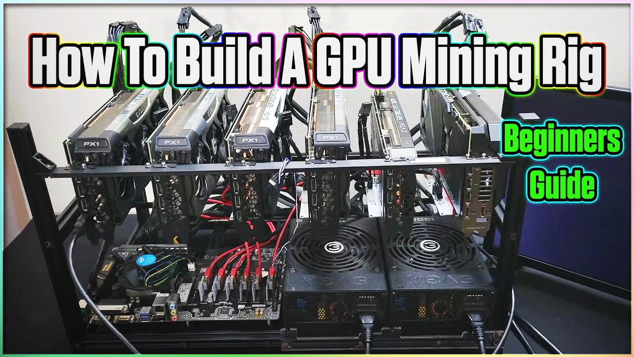 How To Setup a Mining Rig