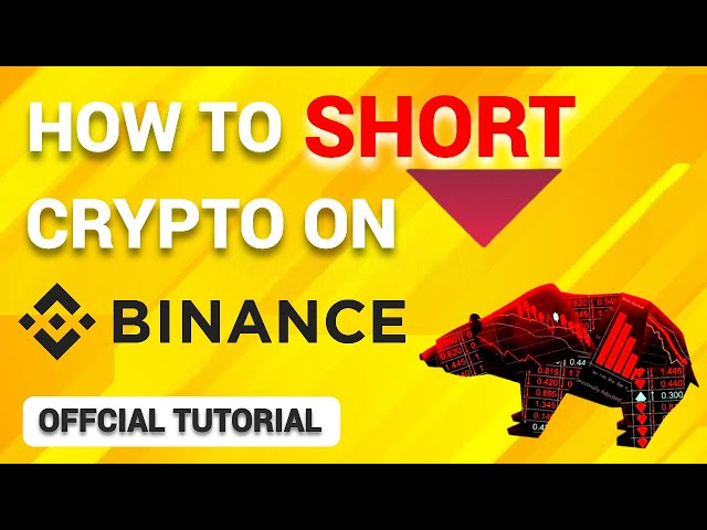 How To Short on Binance: Full Step-By-Step Tutorial With Images