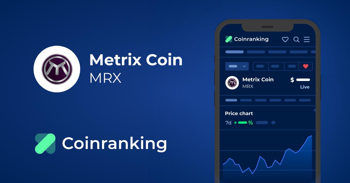 Metrix Coin INR (MRX-INR) Price, Value, News & History - Yahoo Finance