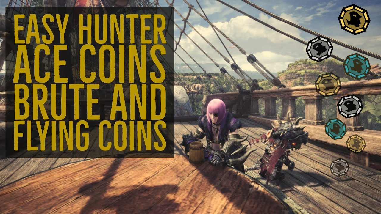 Ace Hunter Coins. How2Get :: Monster Hunter: World General Discussions