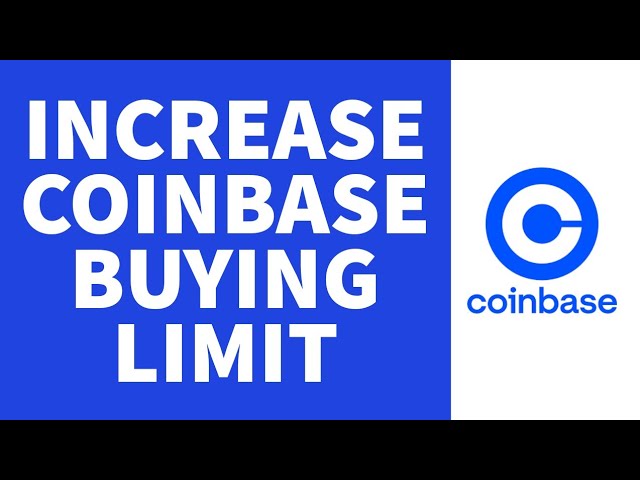 Why your Coinbase Limit is Low & How to Increase It? – The Cryptocurrency Forums