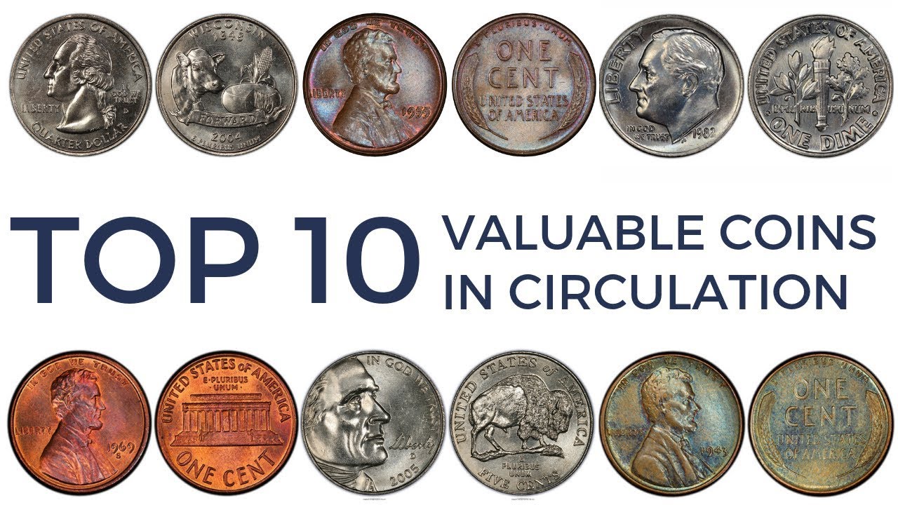 The 10 Most Valuable Coins That Will Amaze You