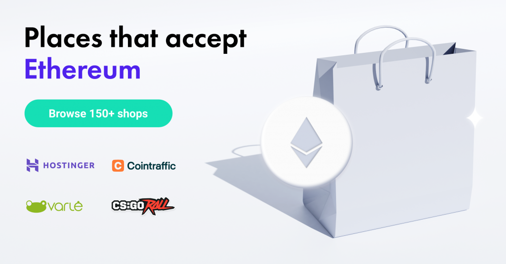 Who accepts Ethereum as payment? List of 10+ Digital Companies