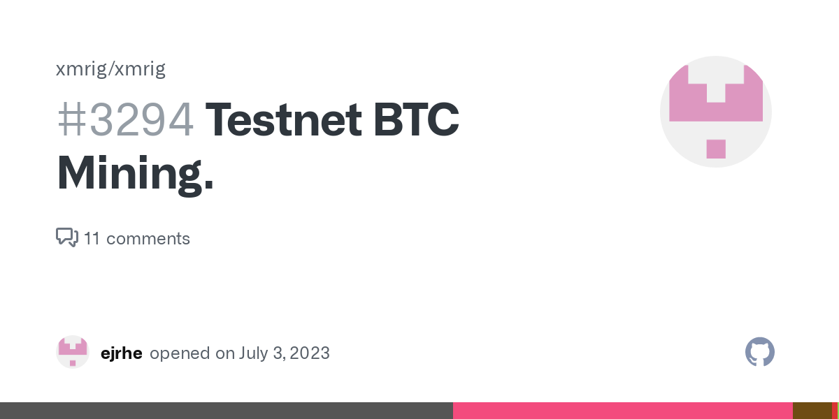 Testnet BTC Mining. · Issue # · xmrig/xmrig · GitHub