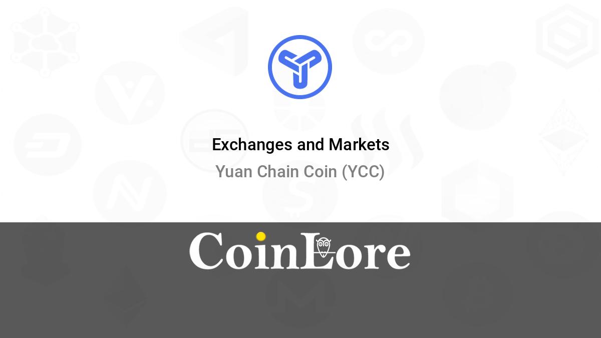 Yuan Chain Coin Price Today - YCC Coin Price Chart & Crypto Market Cap